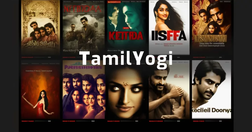 tamilyogi Get A Fantastic List of Top Websites for Tamil New Movies Download 2024
