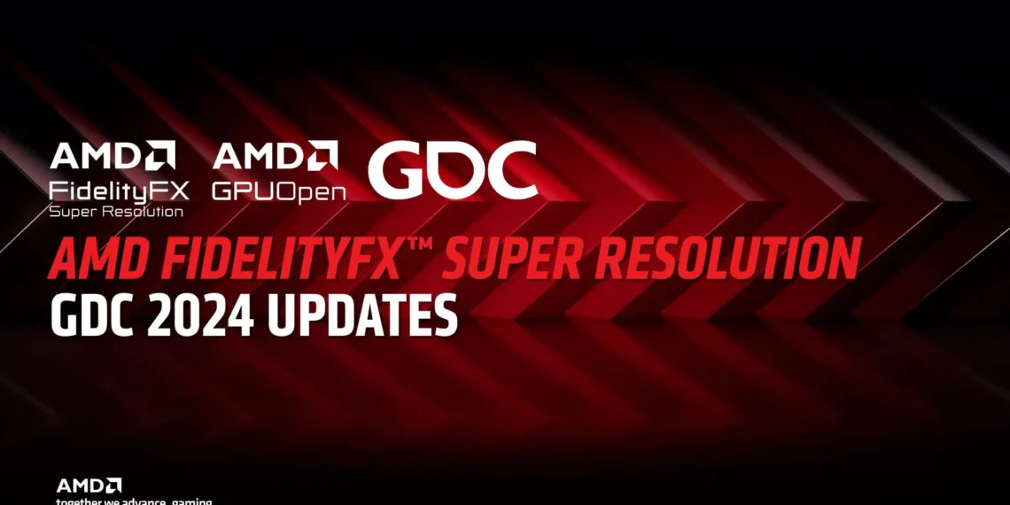 AMD FSR 3.1: Elevating Game Development and Graphics to New Heights at GDC 2024