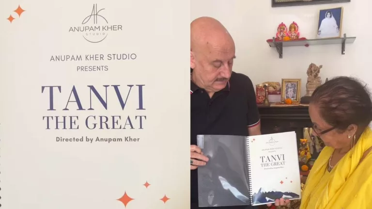 Anupam Kher Reveals New Project “Tanvi The Great” on His 69th Birthday