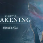 Unknown 9: Awakening Comes With Actual Summer Release Date In 2024