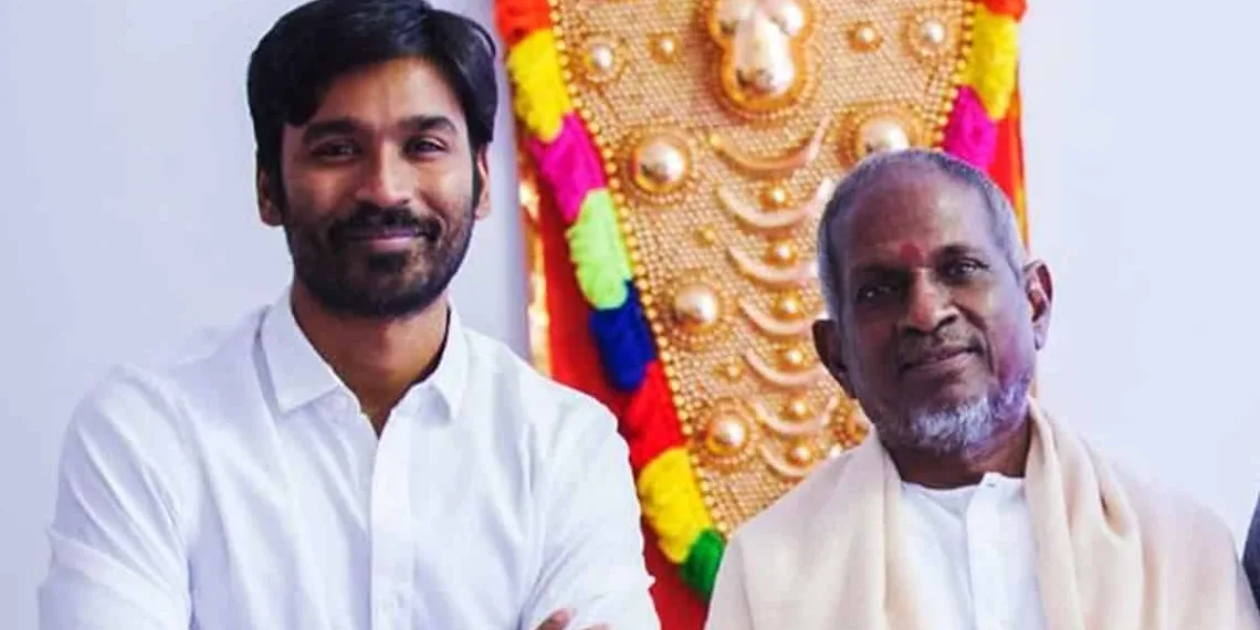 Dhanush to Star in the Biopic of Ilayaraja, Shooting Set for Next Year