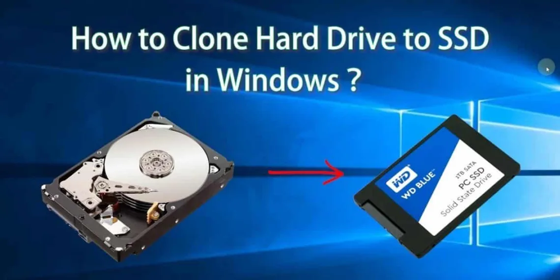 Clone HDD to SSD for Windows (Step by Step Guide)