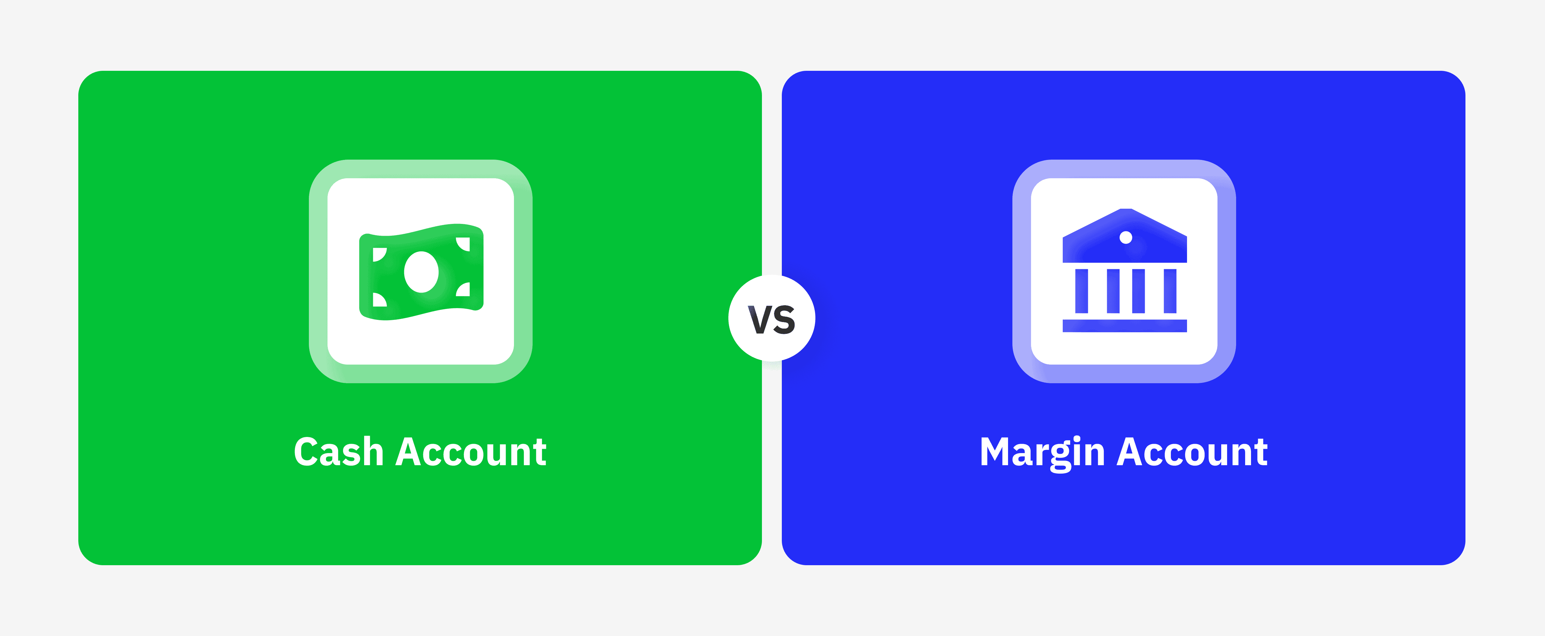 Cash Account vs Margin Account