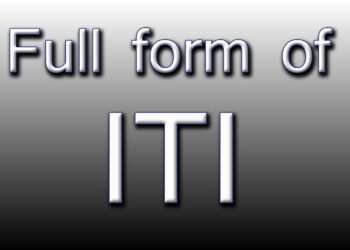 Full Form of ITI: What does it mean in 2025?
