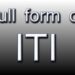 Full Form of ITI: What does it mean in 2025?