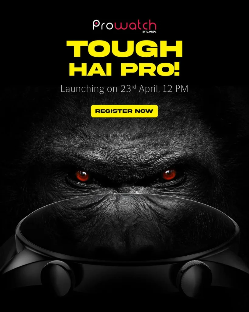 Lava Prowatch to launch on April 23rd with Gorilla Glass 3