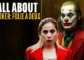 Joker 2 Trailer Release Dates Are Here, Check Out When The Joaquin Phoenix, Lady Gaga's Film Will Release