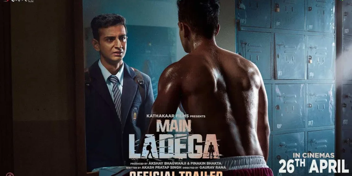'Main Ladega' Trailer Out: Akash Pratap Singh Brings A Inspirational Boxing Drama