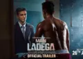 'Main Ladega' Trailer Out: Akash Pratap Singh Brings A Inspirational Boxing Drama