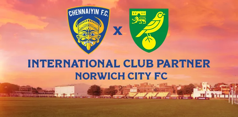 Norwich City FC Seizes Growth Opportunity in Indian Football Market Through Partnership with Chennaiyin FC Image Credits Chennaiyin FC jpg ISL: Chennaiyin FC and Norwich City FC Join Hands to Develop Football Development and Global Outreach