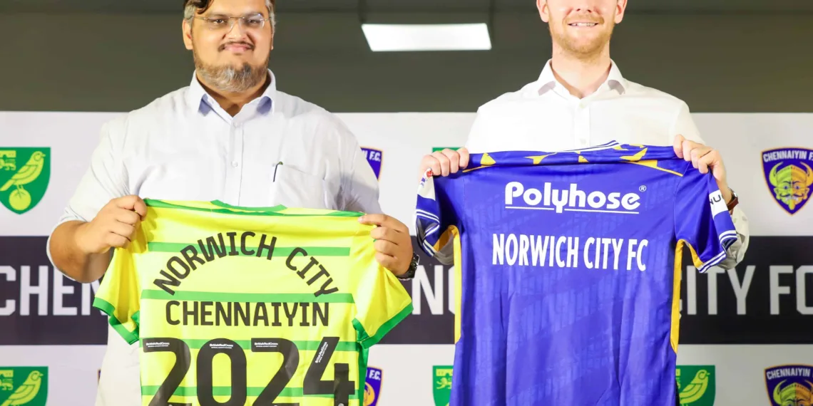Chennaiyin FC and Norwich City FC: A Strategic Partnership Set to Transform Football