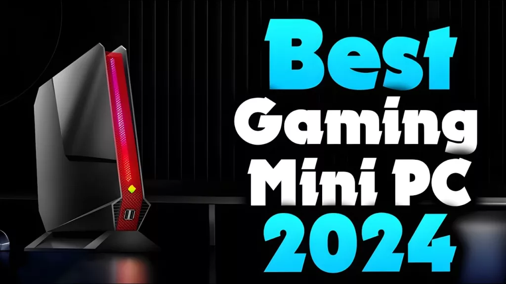 Mini Gaming PC in 2024