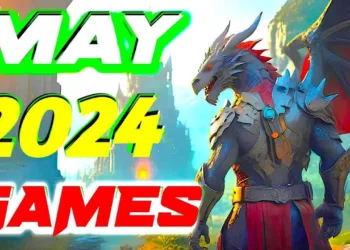 Hot and New Games Releases for May 2024