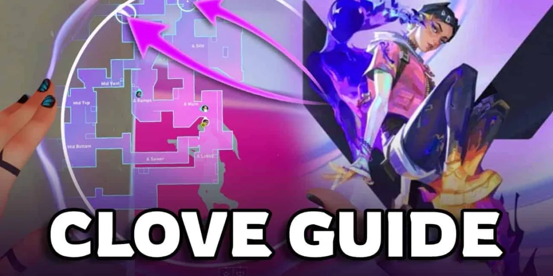 Mastering Clove in Valorant