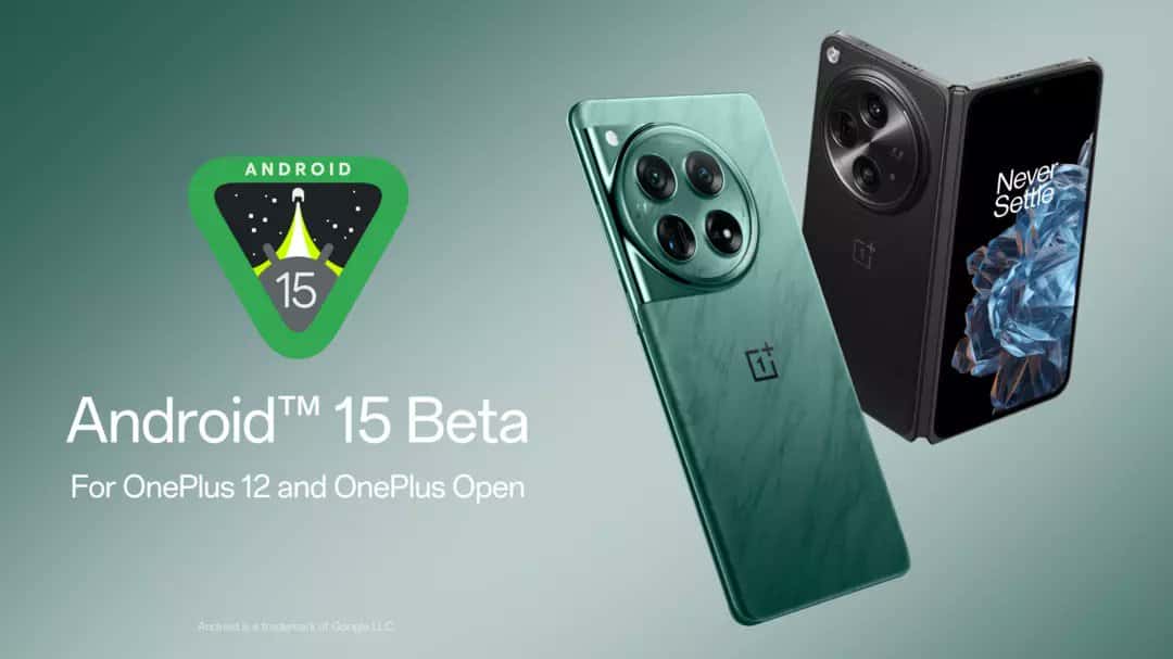 OnePlus Rolls Out Android 15 Beta for OnePlus 12 and OnePlus Open