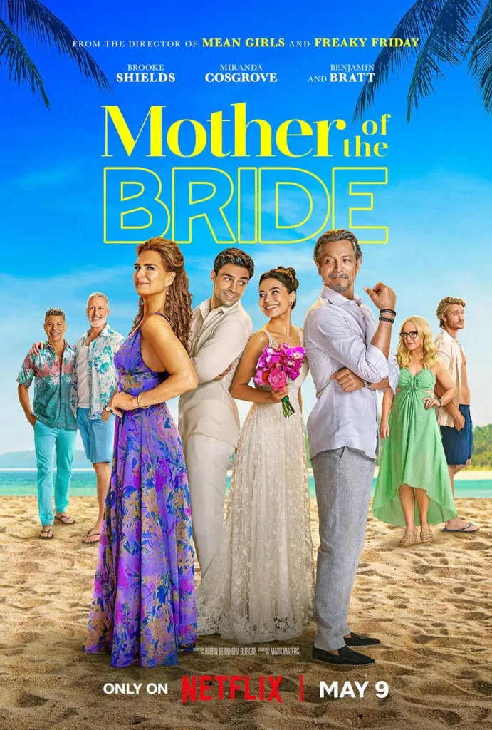 Mother of the Bride 2024 Image Credits IMDb Don't Know What To Watch? Top 7 OTT Recommendations For The Weekend