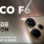 POCO F6 is confirmed to launch on 23rd May in India and globally