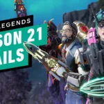Apex Legends Season 21: Upheaval – Everything You Need to Know