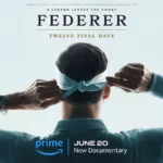 Prime Video Unveils Trailer for Federer: Twelve Final Days