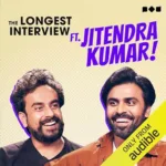 Jitendra Kumar AKA “Jeetu Bhaiya” speaks about Acting, Cricket and More on The Longest Interview on Audible