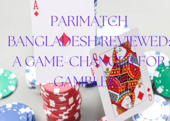 Overview and Reputation of Parimatch Bangladesh