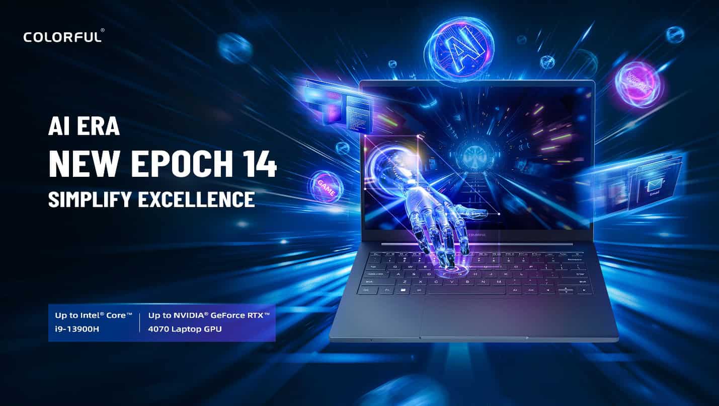 Introducing the COLORFUL EPOCH Series: Slim, Powerful Laptops for Business and Content Creation