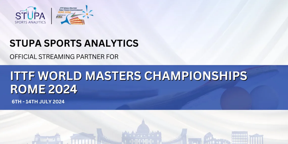 Stupa Sports Analytics becomes the Streaming Partner for ITTF World Masters Table Tennis Championships Rome 2024