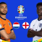 Euro 2024 Semi-Final: Netherlands vs England – Preview & Prediction | When and Where to Watch the Match LIVE in India?