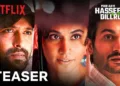 Phir Aayi Hasseen Dillruba: Taapsee Pannu's Riveting Return with Sunny Kaushal Joining the Cast