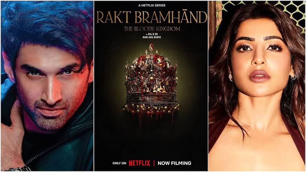 rakt bramhand announcement Rakt Brahmand: Raj & DK’s New Fantasy Series Starring Samantha and Aditya Roy Kapur is All Set to Release on Netflix in 2025