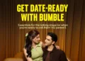 Bumble and Zepto Team Up to Help Singles Get Date-Ready This Monsoon Season