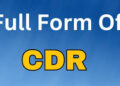 Full form of CDR: What are its uses in 2025?