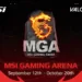 Online Registration for MSI Gaming Arena 2024 is Now Open
