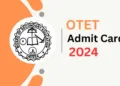 OTET 2024 Admit Card: Download your BSE Odisha TET Exam Hall Ticket today from bseodisha.ac.in