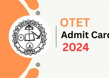 OTET 2024 Admit Card: Download your BSE Odisha TET Exam Hall Ticket today from bseodisha.ac.in