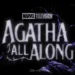 Agatha Harkness Confronts The Witches’ Road in the New 'Agatha All Along' Trailer