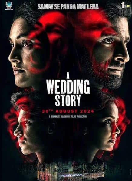Supernatural Horror Film – ‘A Wedding Story’ Release Date: Everything About Motion Poster, Cast, Plot Expectations and More