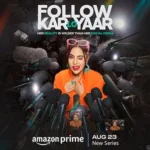 Follow Kar Lo Yaar OTT Release Date: All You Need to Know About the Trailer, Cast, Plot Expectations, and More