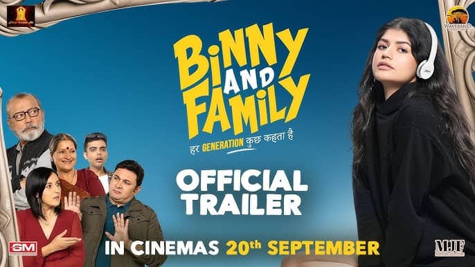 Binny And Family’ Trailer Released: Anjini Dhawan’s Debut Unveils a Heartfelt Tale of Generation Gap with Pankaj Kapur