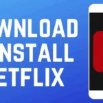 How to Download from Netflix: A Step-by-Step Guide 2024
