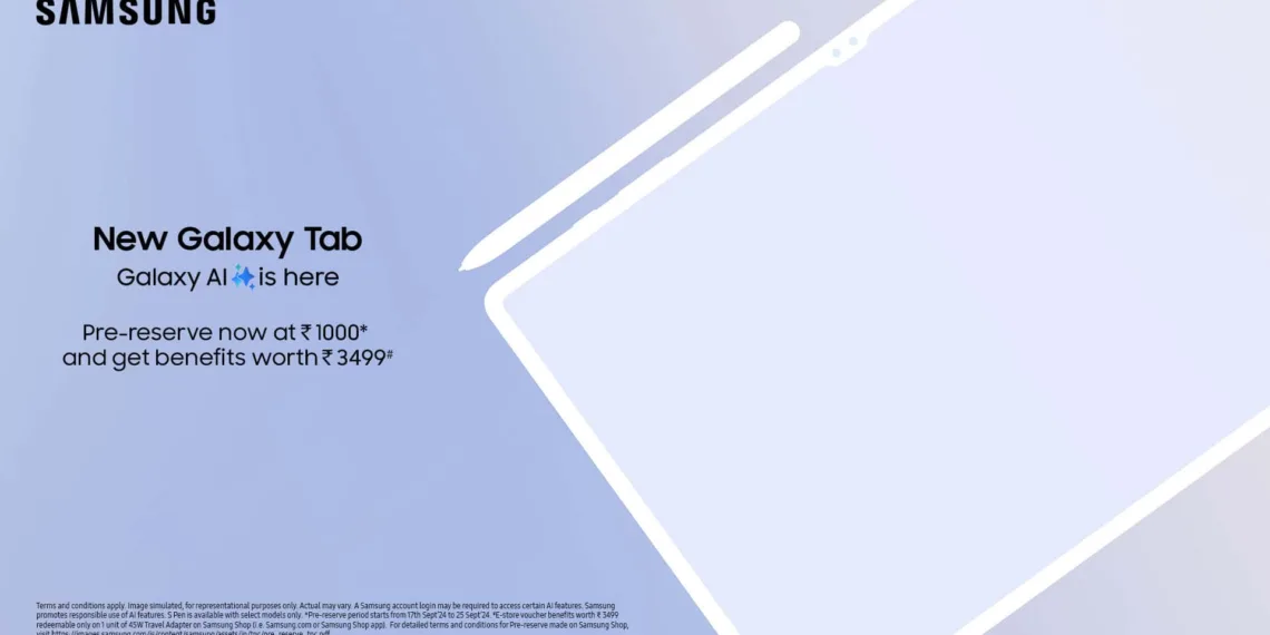 Samsung Opens Pre-Reservations for Next-Gen Galaxy Tablets in India