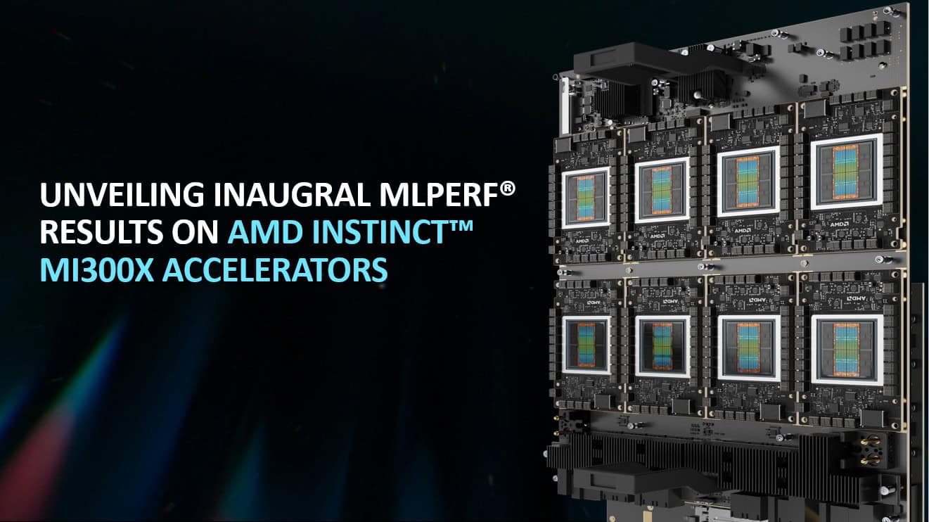 AMD's Inaugural MLPerf Submission: Showcasing the Power of Instinct™ MI300X GPUs