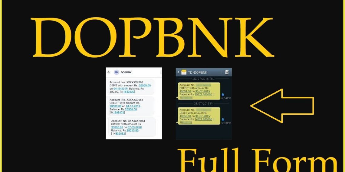 DOPBNK Full Form: What DOPBNK Means and Why You're Receiving Messages from it