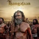 Thangalaan OTT Release Date: All details about Where and How to Watch?