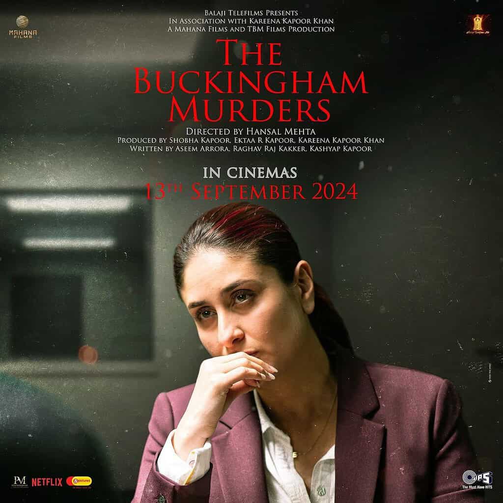 The Buckingham Murders Trailer Out The Buckingham Murders Trailer: Kareena Kapoor Investigates a Chilling Crime in Her Production Debut