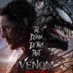 Venom The Last Dance Release Date: Everything About Trailer, Cast, Plot Expectations and More
