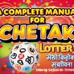 A Complete Manual for Chetak Lottery Result Today in 2025