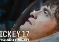 Mickey 17 Trailer: Robert Pattinson Can't Stop Dying in Bong Joon Ho's Sci-Fi Thriller