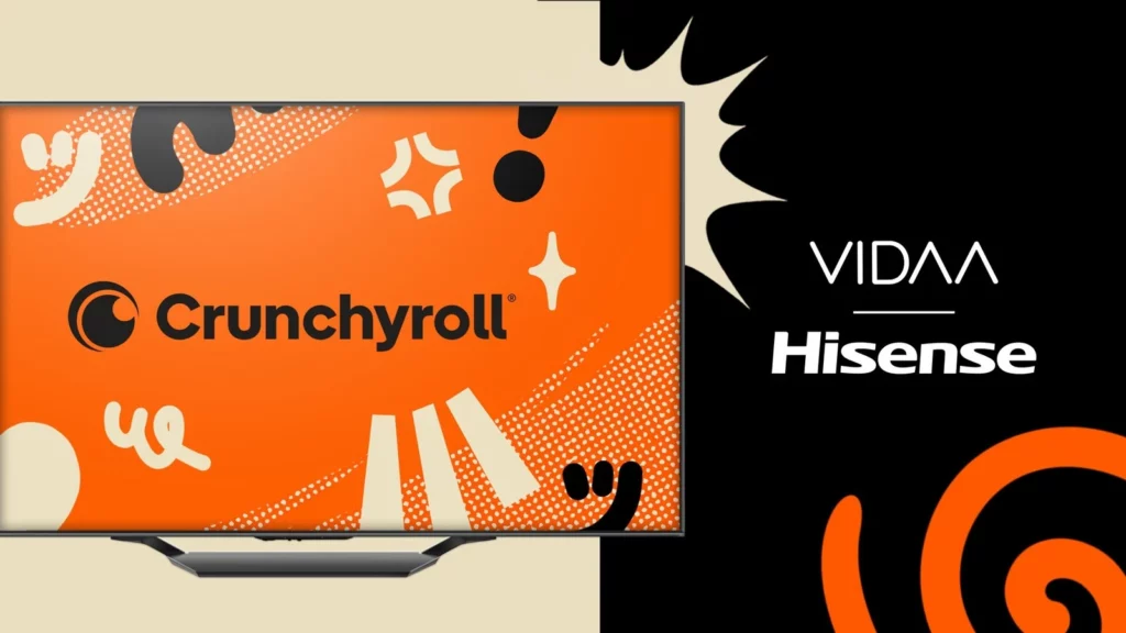 vidaa crunchyroll Crunchyroll Joins Smart TV OS Vidaa: A Game-Changer for Anime Fans