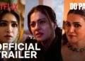 Do Patti Trailer: Kajol Faces Kriti Sanon’s Dual Threat in a Web of Deceit